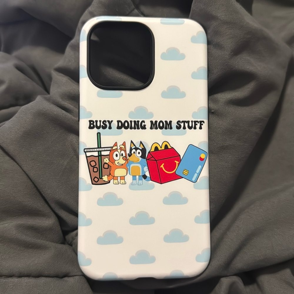 Like new iPhone 15 pro max Bluey Busy Doing Mom Things case